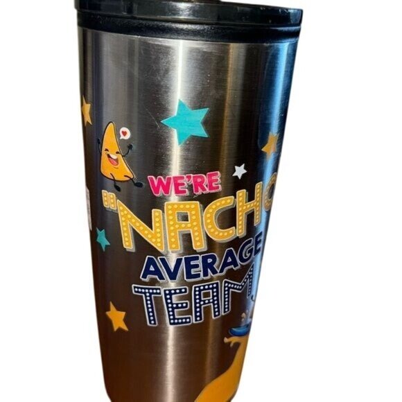 Stainless Steel Tumbler With Lid 20 Oz "Were Nacho Average Team" Print - Picture 1 of 6